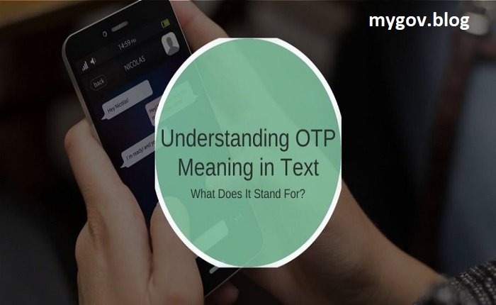 what does otp mean in text
