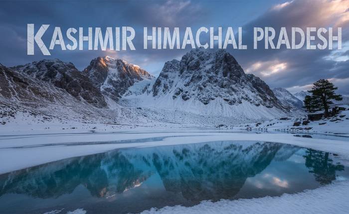 Best Time to Visit Kashmir Himachal Pradesh for Snow, Scenery & Serenity